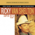 Ricky Van Shelton - Super Hits Volume 2 '1996