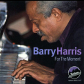 Barry Harris - For The Moment '1984