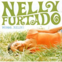 Nelly Furtado - Whoa, Nelly! '2000