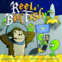 Reel Big Fish - Monkeys For Nothin' And The Chimps For Free '2007