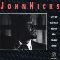 John Hicks - Live At Maybeck Recital Hall, Volume Seven '1991
