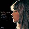 Francoise Hardy - Midnight Blues: Paris/london 1968-1972 '2013