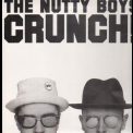 The Nutty Boys - Crunch! '1990