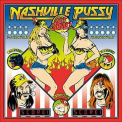 Nashville Pussy - Get Some '2005