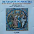 Gothic Voices - The Marriage Of Heaven And Hell.Motets And Songs From Thirteenth-century France '1993