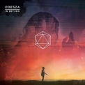 ODESZA - In Return '2014