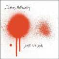 James Mcmurtry - Just Us Kids '2008
