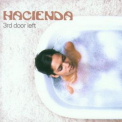 Hacienda - 3rd Door Left '2000