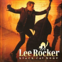 Lee Rocker - Black Cat Bone '2007
