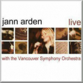 Jann Arden - Live With The Vancouver Symphony Orchestra '2002