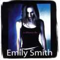 Emily Smith - A Different Life '2005