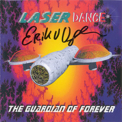 Laserdance - The Guardian Of Forever '1995