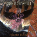 Manilla Road - Atlantis Rising '2001