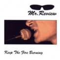 Mr. Review - Keep The Fire Burning '1995