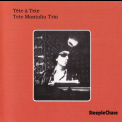 Tete Montoliu Trio - Tete A Tete '1976