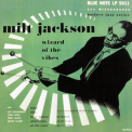 Milt Jackson - Wizard Of The Vibes '2001