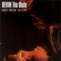 Devin The Dude - Just Tryin' To Live '2002