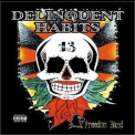 Delinquent Habits - Freedom Band '2003