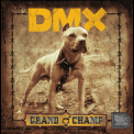 Dmx - Grand Champ '2003
