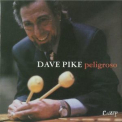 Dave Pike - Peligroso '2000