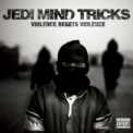 Jedi Mind Tricks - Violence Begets Violence '2011