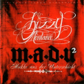 Bizzy Montana - M.A.D.U. 2 (Mukke Aus Der Unterschicht) '2008