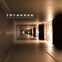 Totakeke - The Things That Disappear When I Close My Eyes (2CD) '2009