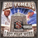 Big Tymers - I Got That Work '2000