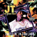 Jt The Bigga Figga - Dwellin' In Tha Labb '1994