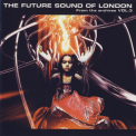 The Future Sound Of London - From The Archives Vol.3 '2007