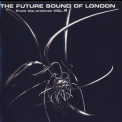 Future Sound Of London, The - From The Archives Volume 4 '2008