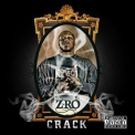 Z-Ro - Crack '2008
