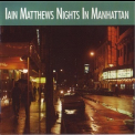 Iain Matthews - Nights in Manhattan '1988