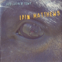Iain Matthews - God Looked Down '1996