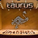 Taurus - Opus I - Dimensions '2010