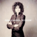 Fiorella Mannoia - Le Canzoni '2007