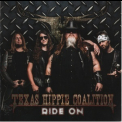 Texas Hippie Coalition - Ride On '2014