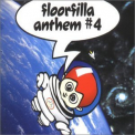 Floorfilla - Anthem #4 (CDM) '2000