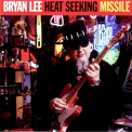 Bryan Lee - Heat Seeking Missile '1995