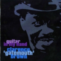 Clarence Gatemouth Brown - Guitar In My Hand '2000