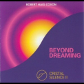 Robert Haig Coxon - Cristal Silence II - Beyond Dreaming '1987