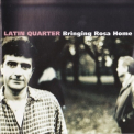 Latin Quarter - Bringing Rosa Home '1997
