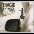 Biagio Antonacci - Inaspettata '2010
