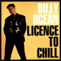 Ocean, Billy - Licence To Chill '1989
