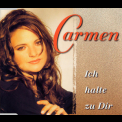 Carmen - Ich Halte Zu Dir [CDS] '1999