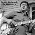 Junior Kimbrough - First Recordings '2009