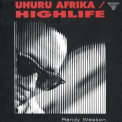 Randy Weston - Uhuru Africa / Highlife '1990