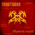Overtures - Beyond The Waterfall '2008