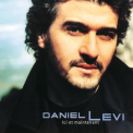 Daniel Levi - Ici Et Maintenant '2002
