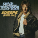 Steve Thomson - Europe (I Need You) (Maxi СDS) '1988